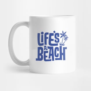 Life's A Beach 01 Mug